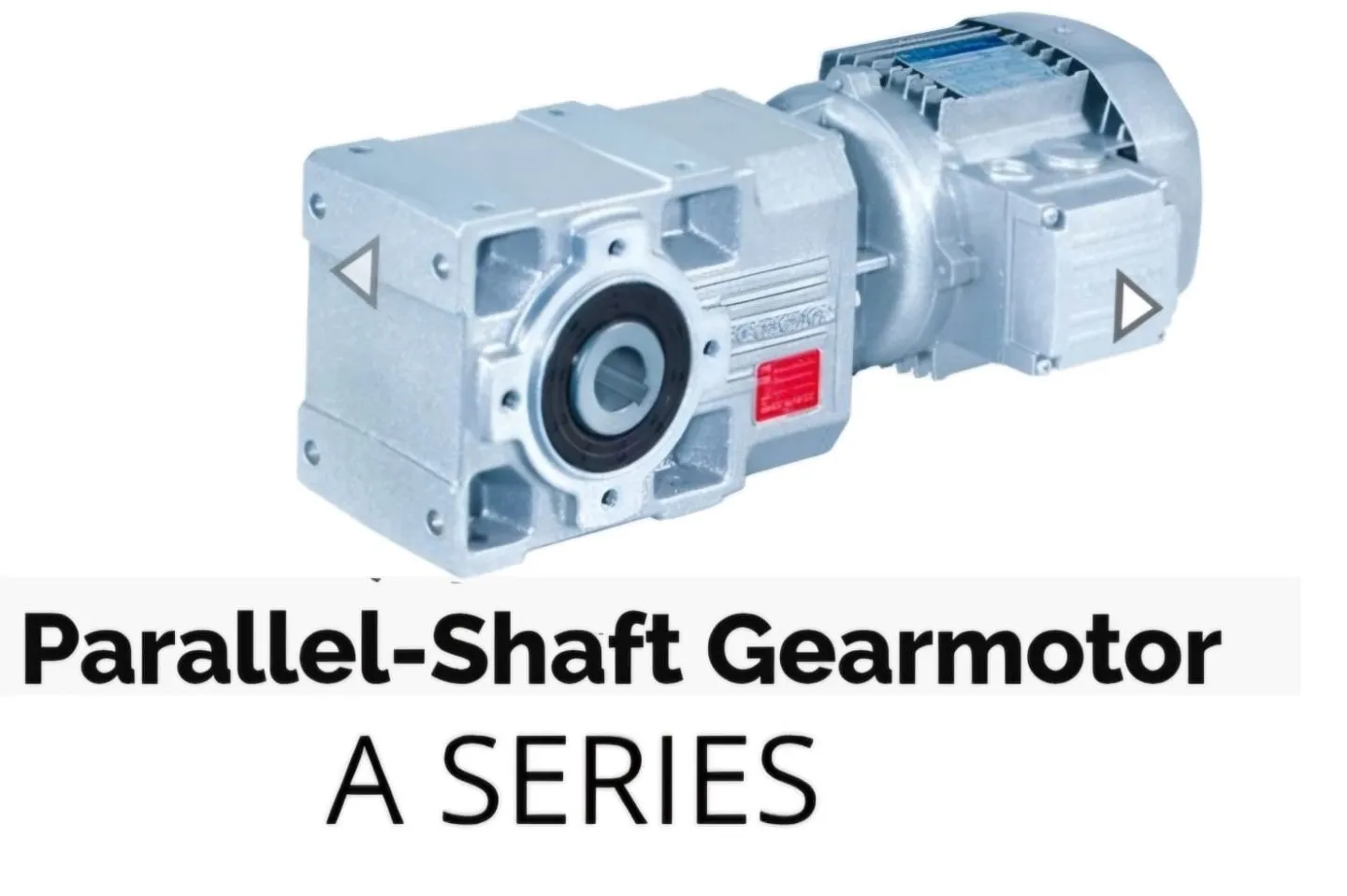 Parallel Shaft Gearmotor  A series